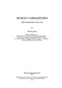 Cover of: Roman carmarthen: excavations, 1978-1993