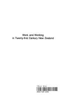 Cover of: Work and working in twenty-first century New Zealand