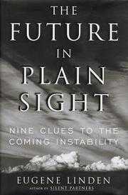 Cover of: The future in plain sight by Eugene Linden