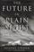 Cover of: The future in plain sight