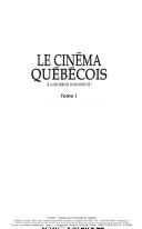 Cover of: Le cinéma québécois by Poirier, Christian
