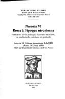 Cover of: Neronia VI: Rome à l'époque néronienne : institutions et vie politique, économie et société, vie intellectuelle, artistique et spirituelle : actes du VIe Colloque international de la SIEN (Rome, 19-23 mai 1999)