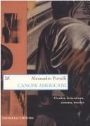 Cover of: Canoni americani: oralità, letteratura, cinema, musica