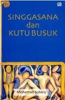 Cover of: Singgasana dan kutu busuk by Mohamad Sobary