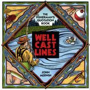Cover of: WELL-CAST LINES: The Fisherman's Quotation Book