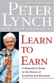 Cover of: Learn to Earn by Peter Lynch, John Rothchild, Peter Lynch