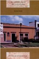 Cover of: El Vestido azul de la sultana: la construcción del PAN en Zamora, 1940-1995