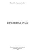 Desplazamiento y revolución en el Puerto Rico de siglo XIX by Ricardo R. Camuñas Madera