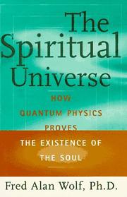 Cover of: The spiritual universe by Fred Alan Wolf