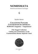 Cover of: Collezione Pangerl: contromarche imperiali romane (Augustus-Vespasianus) = The Pangerl collection catalog and commentary on the countermarked Roman imperial coins