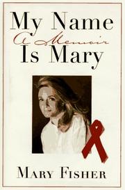 Cover of: My Name Is Mary: A Memoir