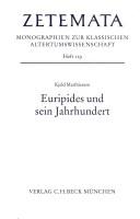 Cover of: Euripides und sein Jahrhundert by Kjeld Matthiessen