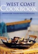 West Coast cookbook by Ina Paarman