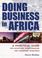 Cover of: Doing business in Africa