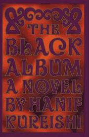 Cover of: The black album by Hanif Kureishi