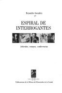 Espiral de interrogantes by Reynaldo González