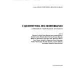Cover of: L' architettura del Mediterraneo: conservazione, trasformazione, innovazione