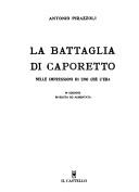 La battaglia di Caporetto nelle impressioni di uno che c'era by Antonio Pirazzoli