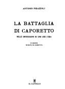 Cover of: La battaglia di Caporetto nelle impressioni di uno che c'era by Antonio Pirazzoli