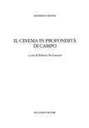 Cover of: Il cinema in profondità di campo