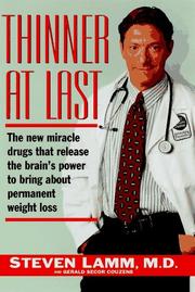 Cover of: Thinner at last: the new medicine that releases your brain's power to bring about permanent weight loss