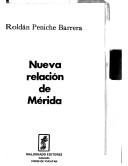 Nueva relación de Mérida by Roldán Peniche Barrera