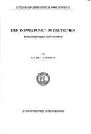 Cover of: Der Doppelpunkt im deutschen: Kontextbedingungen und Funktionen