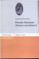 Cover of: Pseudo-Skymnos (Semos von Delos?): ta aristera tou Pontou : Zeugnisse griechischer Schriftsteller über den westlichen Pontosraum