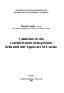 Cover of: Condizioni di vita e caratteristiche demografiche della città dell'Aquila nel 19. secolo