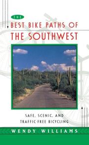 Cover of: The best bike paths of the Southwest: safe, scenic, and traffic-free bicycling