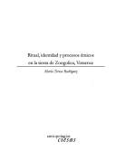 Cover of: Ritual, identidad y procesos étnicos en la sierra de Zongolica, Veracruz