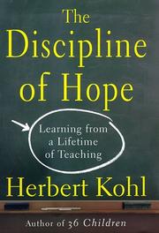 Cover of: The discipline of hope by Herbert R. Kohl