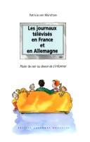 Cover of: Les journaux teĺev́iseś en France et en Allemagne by Patricia von Münchow
