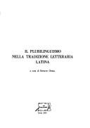 Cover of: Il plurilinguismo nella tradizione letteraria latina