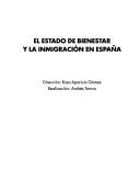 El estado de bienestar y la inmigración en España by Andrés Tornos