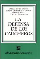 Cover of: La conquista de los Motilones, Tabalosos, Maynas y Jíbaros by Martín de la Riva Herrera