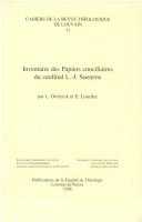 Cover of: Inventaire des papiers conciliaires du cardinal L.-J. Suenens