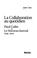 Cover of: La collaboration au quotidien