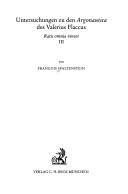 Cover of: Untersuchungen zu den Argonautica des Valerius Flaccus: Ratis omnia vincet III