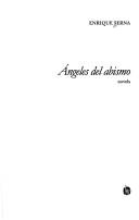 Cover of: Angeles del abismo: novela