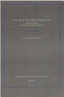 Cover of: Bild an der Schwelle: motivische Studien zum Fenster in der Kunst nach 1945