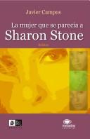 Cover of: La mujer que se parecía a Sharon Stone