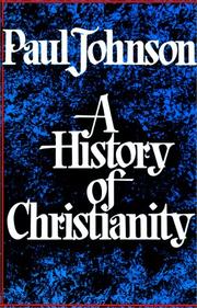 Cover of: History of Christianity by Paul Johnson