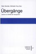 Cover of: Uberg ange: Lekt uren zur  Asthetik der Transgression