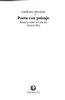 Cover of: Poeta con paisaje: ensayos sobre la vida de Octavio Paz