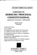 Cover of: Compendio de derecho procesal constitucional: legislación, prontuario y bibliografía