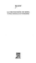 Cover of: La circuncisión de Berta y otras crónicas de Tsúremberg