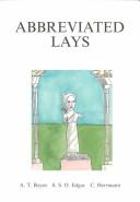 Cover of: Abbreviated lays: stories of ancient Rome, from Aeneas to Pope Gregory I, in double-dactylic rhyme
