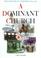 Cover of: A dominant Church