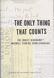 Cover of: The ONLY THING THAT COUNTS by Matthew Joseph Bruccoli